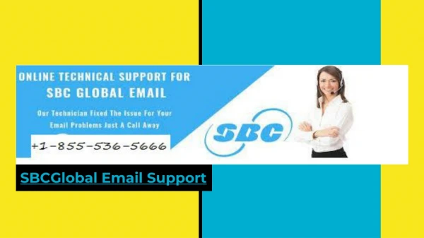 SBCGlobal Technical Support Number 1-855-536-5666