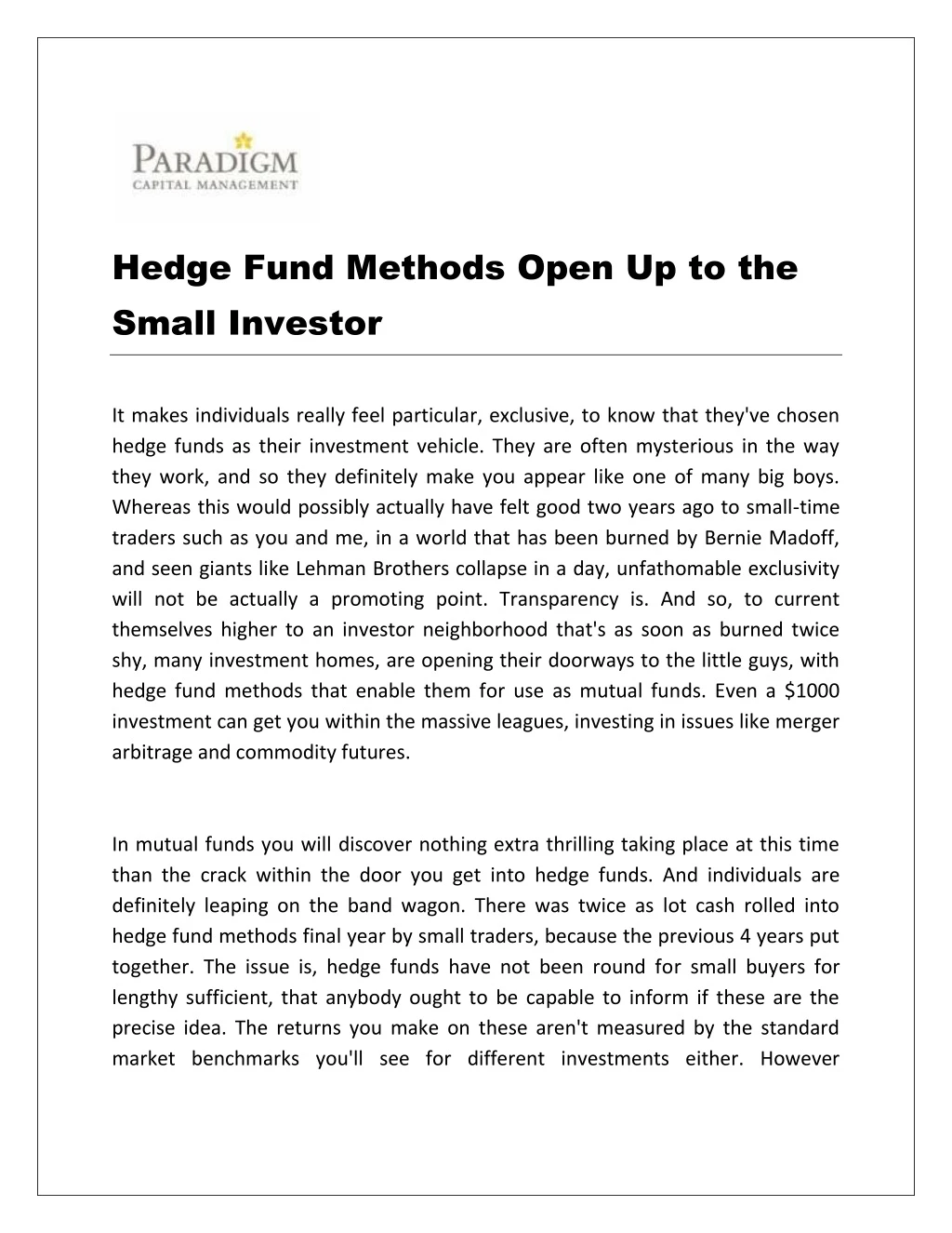 hedge fund methods open up to the small investor