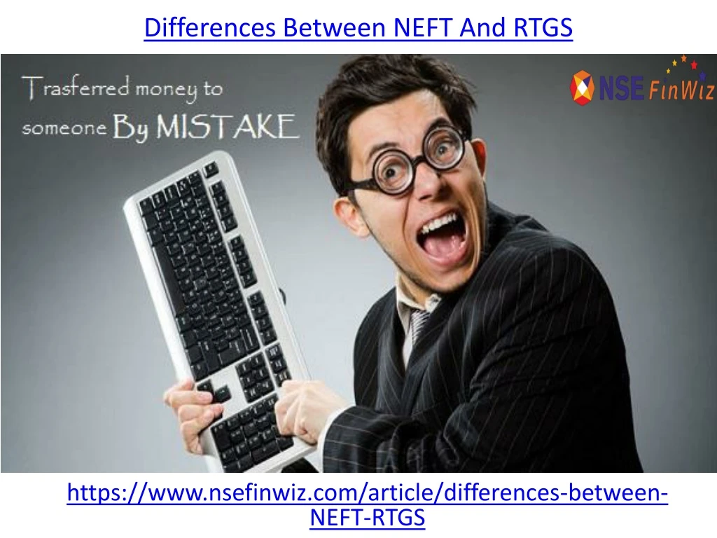 differences between neft and rtgs