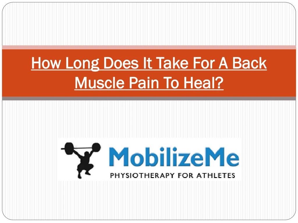 how long does it take for a back muscle pain to heal