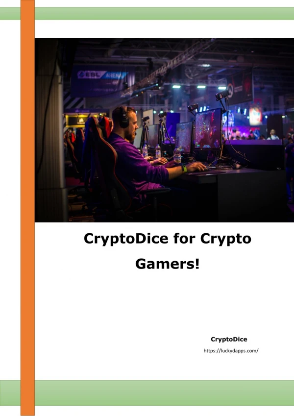CryptoDice for Crypto Gamers!