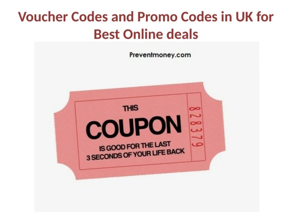 Voucher Codes and Promo Codes in UK for Best Online deals