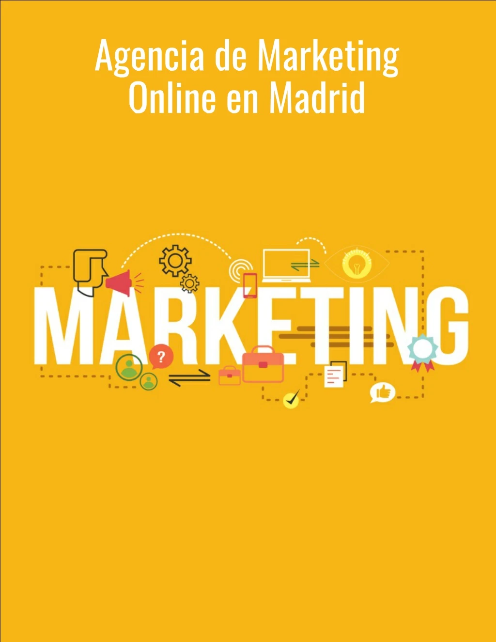 agencia de marketing online en madrid