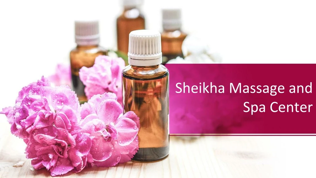 sheikha massage and spa center