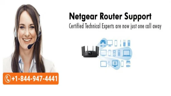 Netgear Router Customer Suppot Number 1-844-947-4441