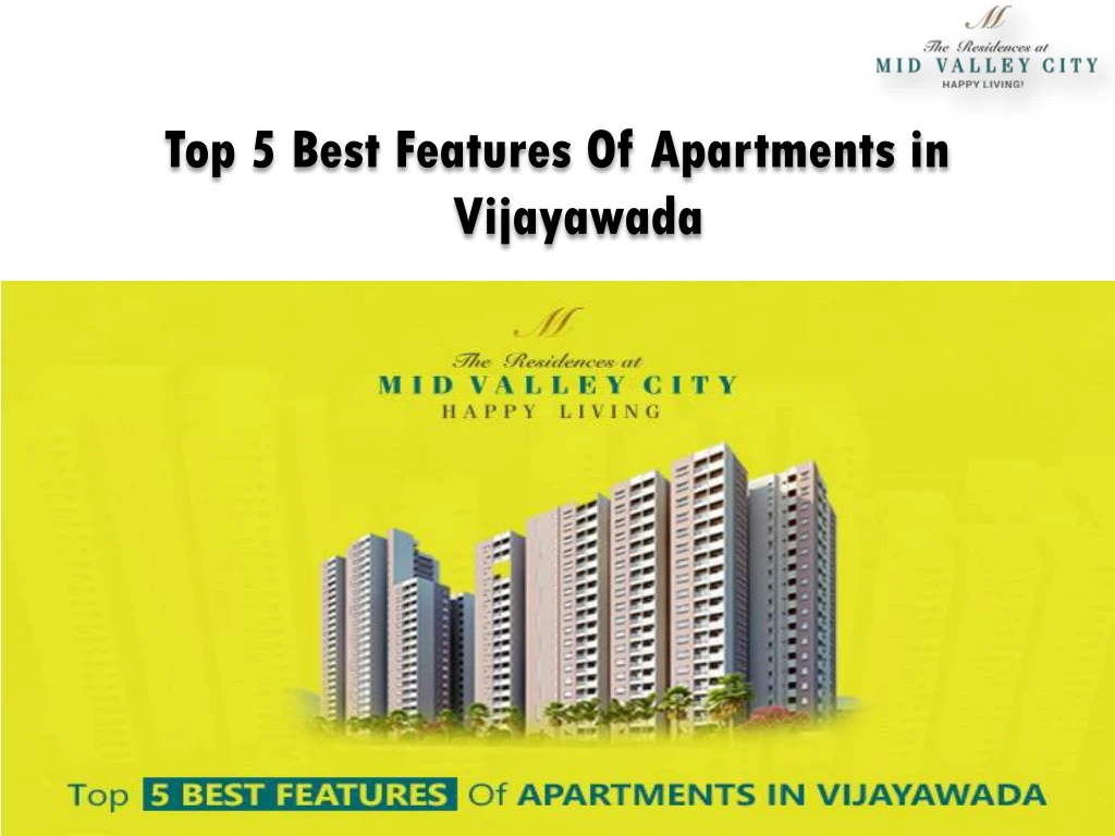 top 5 best features of apartments in vijayawada