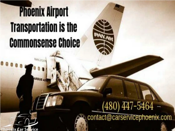 Phoenix Airport Transportation is the Commonsense Choice