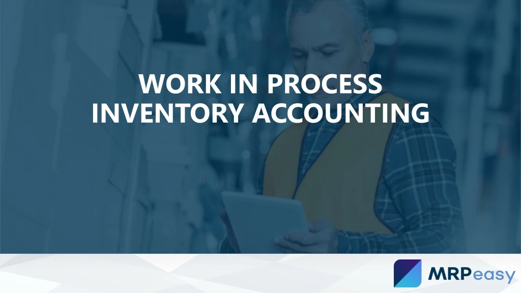 work in process inventory accounting