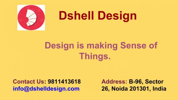 Dshell Design