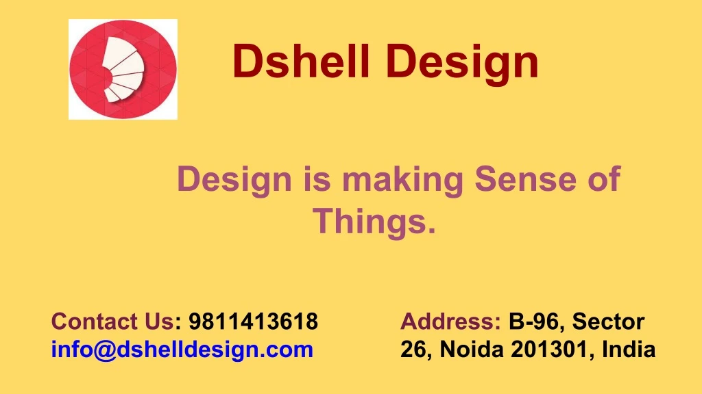 dshell design