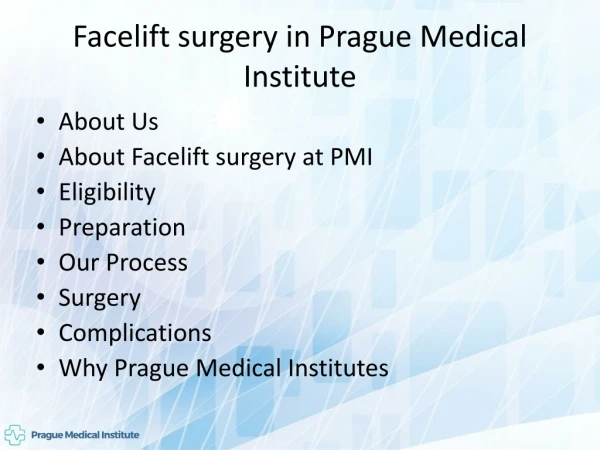 Facelift Surgery (Rhytidechtomy) | Prague Medical Institute