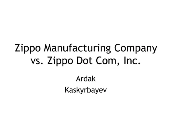 Zippo Manufacturing Company vs. Zippo Dot Com, Inc.