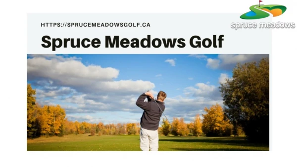 Golf club membership fees | Spruce Meadows Golf Course