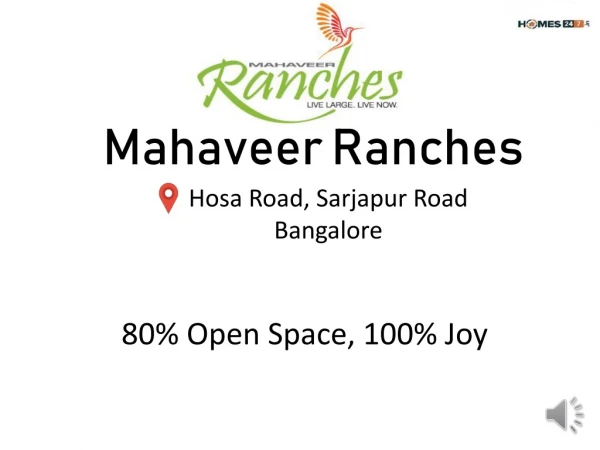 Mahaveer Ranches|Hosa Road, Sarjapur|Bangalore