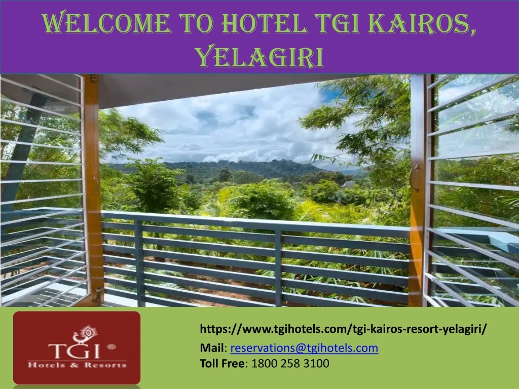 welcome to hotel tgi kairos yelagiri