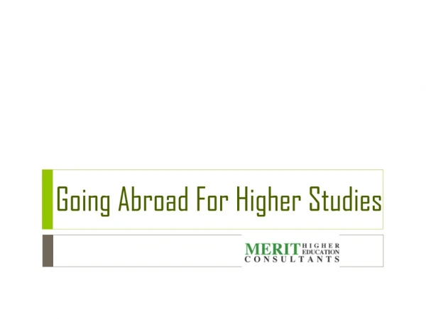 Going abroad for higher studies