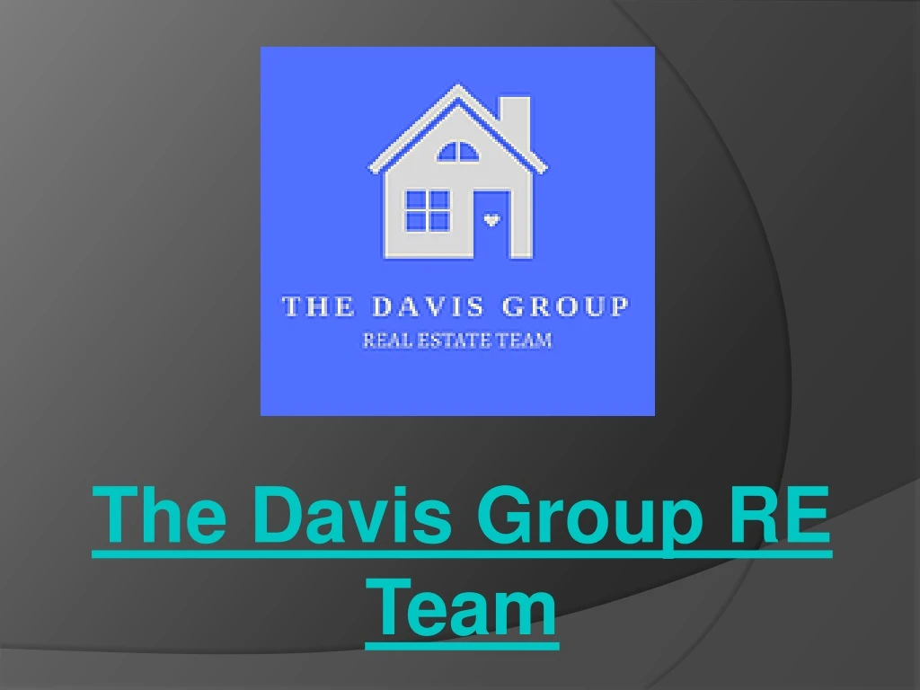 the davis group re team