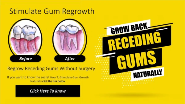 Stimulate Gum Growth Receding Gums