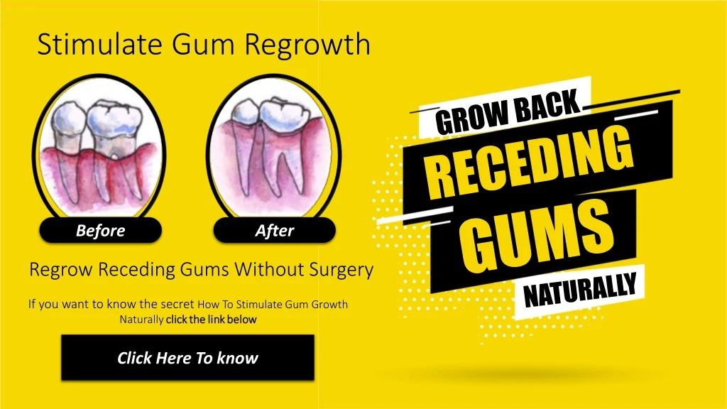 stimulate gum regrowth