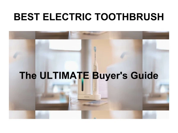 Best Electric Toothbrush Review