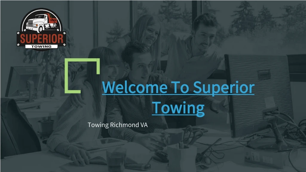 welcome to superior towing