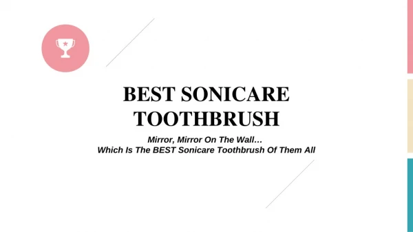 Best Sonicare Toothbrush Review
