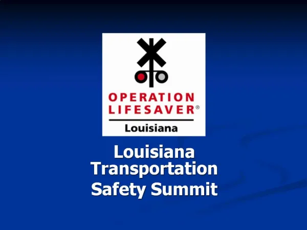 Louisiana Transportation Safety Summit