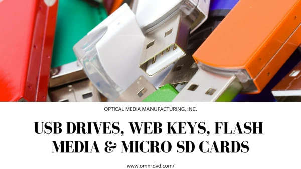 USB DRIVES, WEB KEYS, FLASH MEDIA & MICRO SD CARDS