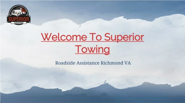 Roadside Assistance Richmond VA | Superiortowingbaker