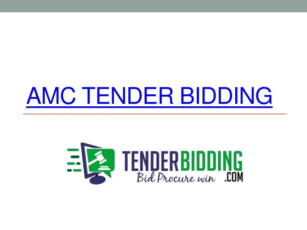 amc tender bidding