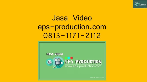 Wa&Call - [0813.1171.2112] Jasa Pembuatan Company Profile Video Bekasi | Jasa Video EPS Production