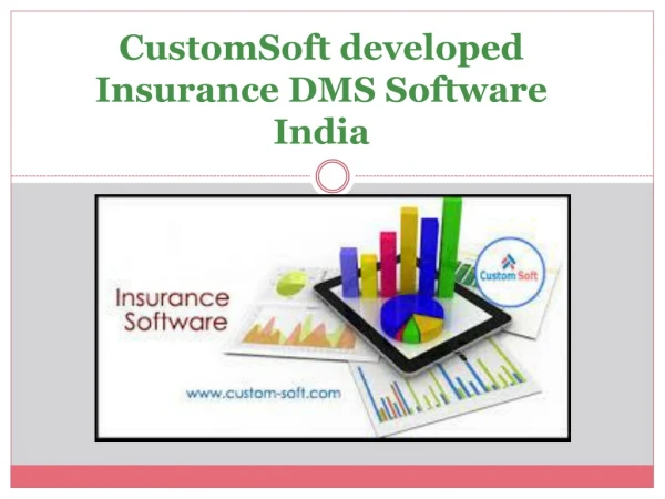 Customized Insurance DMS Software by CustomSoft