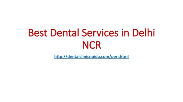 Best Dental service in Delhi NCR