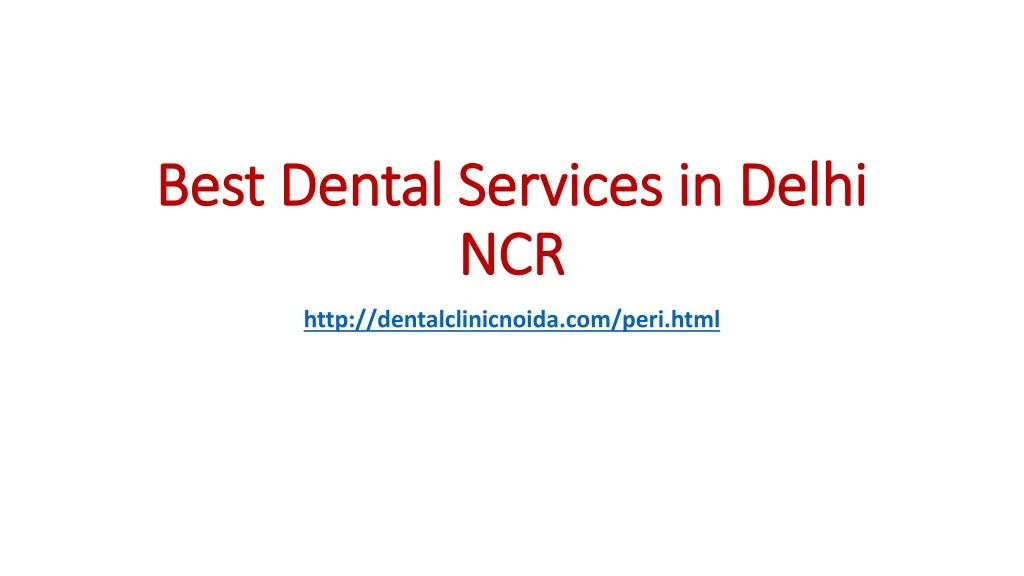 best dental services in delhi ncr