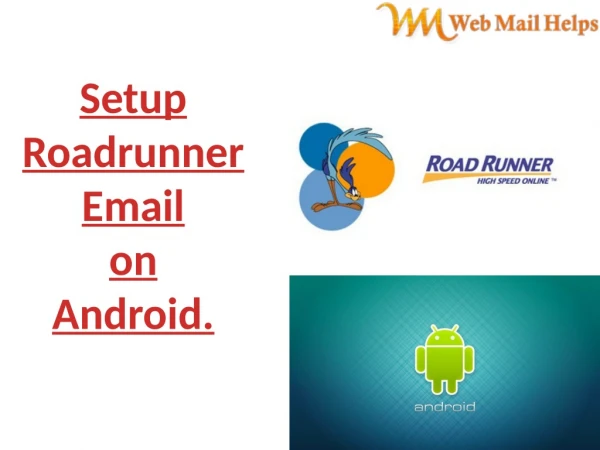 Setup Roadrunner Email on android.