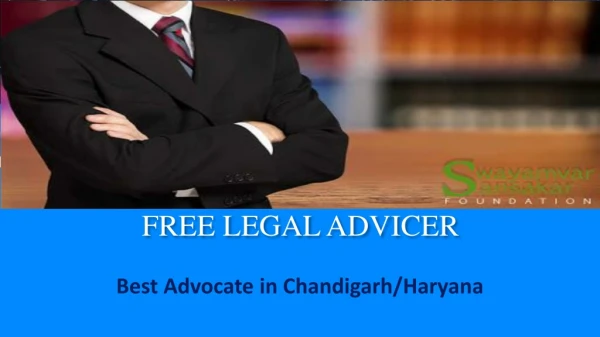 Best Advocate in Chandigarh/Haryana