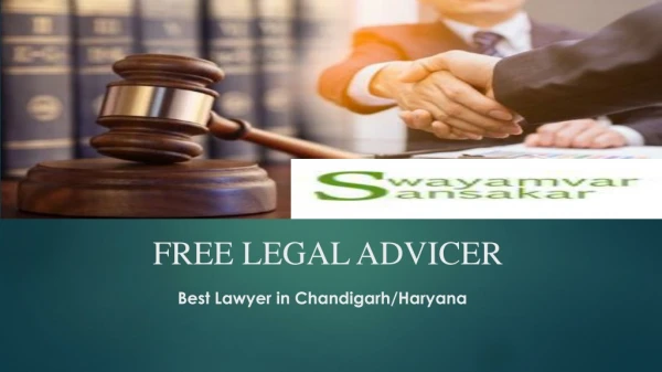 Best Lawyer in Chandigarh/Haryana