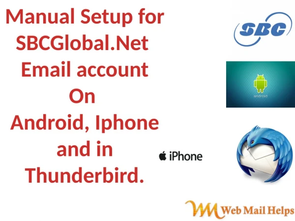 Manual Setup for SBCGLOBAL.NET email account on Android.