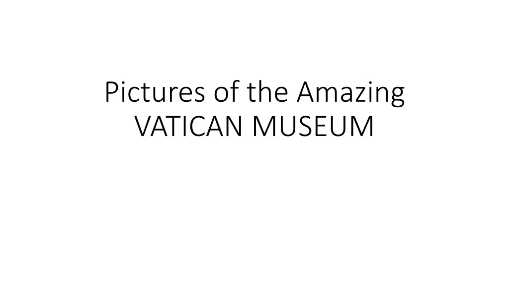 pictures of the amazing vatican museum