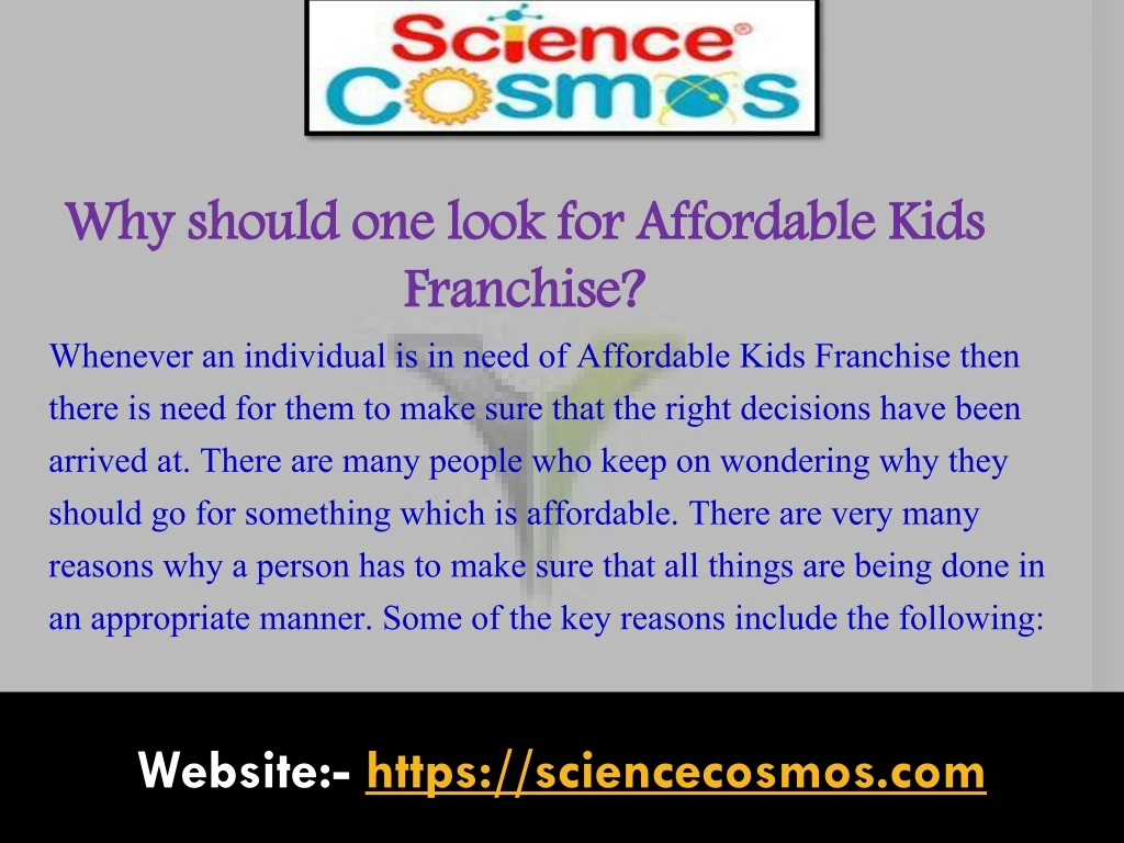 why should one look for affordable kids franchise
