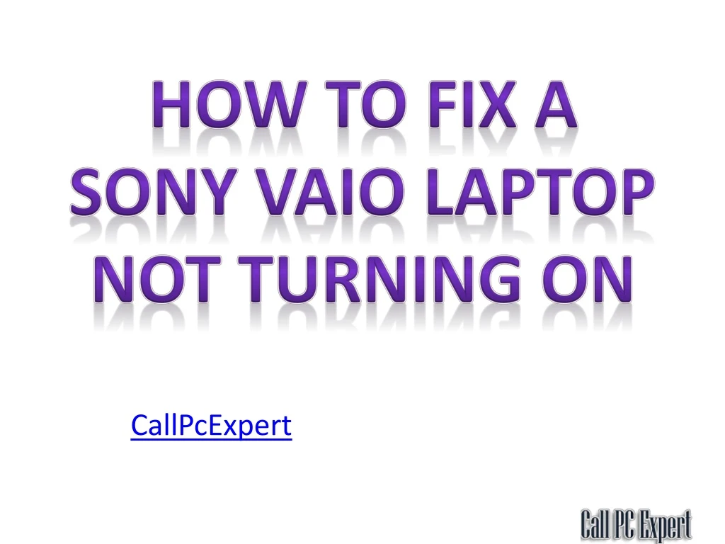 how to fix a sony vaio laptop not turning on
