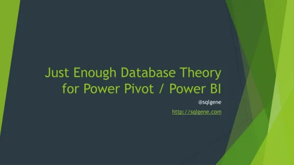 Just Enough Database Theory for Power Pivot / Power BI