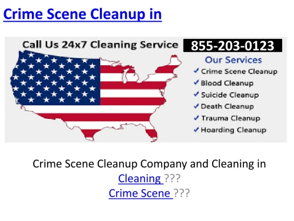 Crime Scene Cleanup Company and Cleaning in