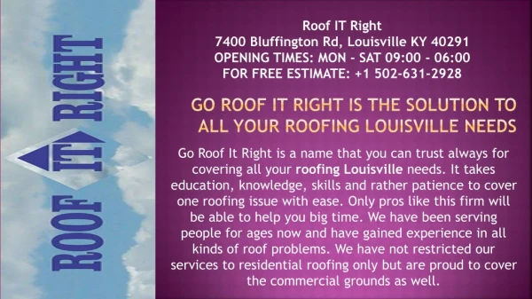 Go Roof IT Right Is The Solution To All Your Roofing Louisville Needs