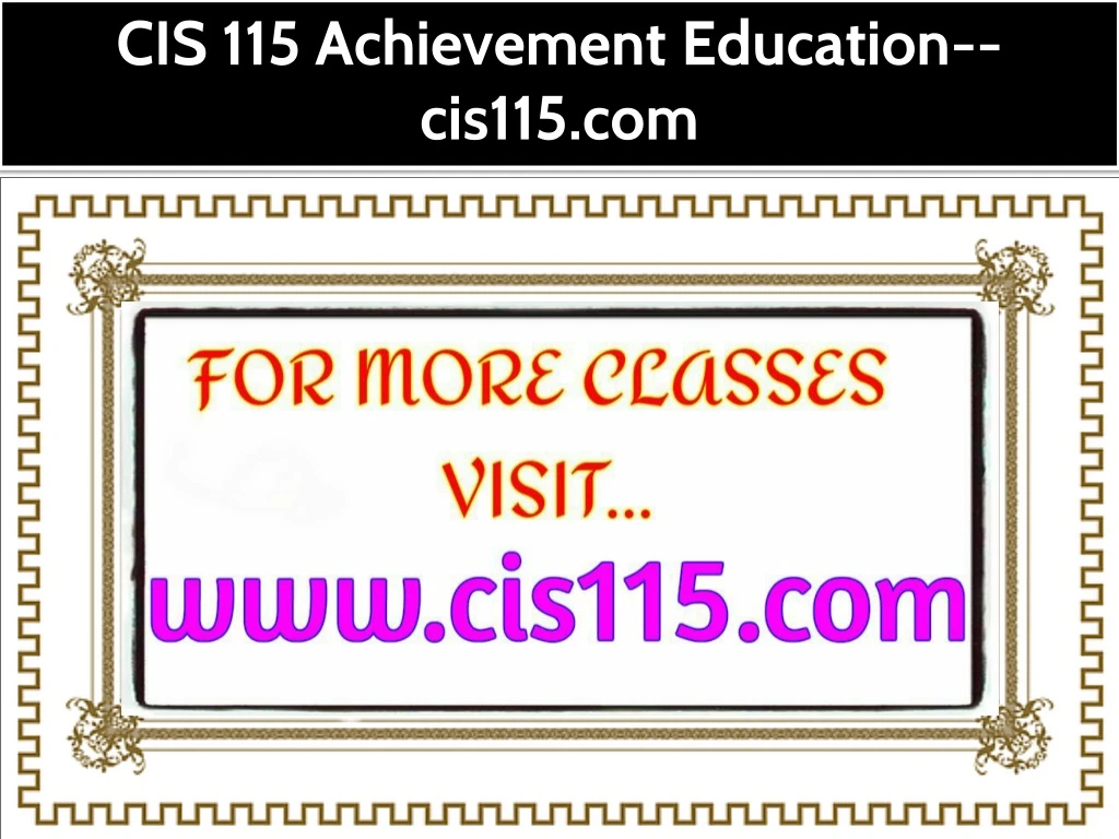 cis 115 achievement education cis115 com