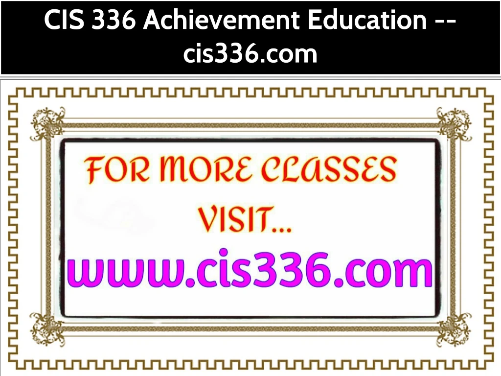 cis 336 achievement education cis336 com