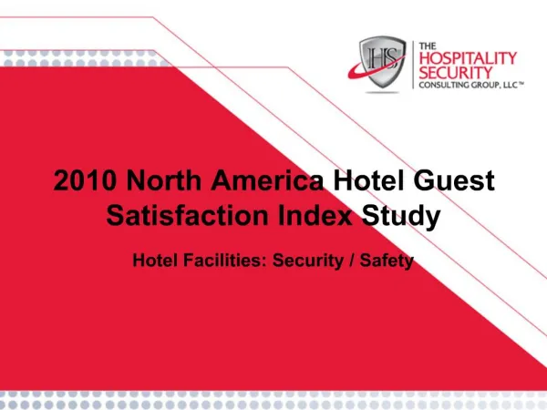 2010 North America Hotel Guest Satisfaction Index Study