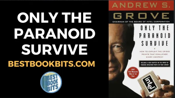 Only the Paranoid Survive by Andrew Grove