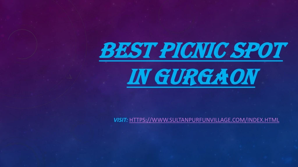 best picnic spot in gurgaon