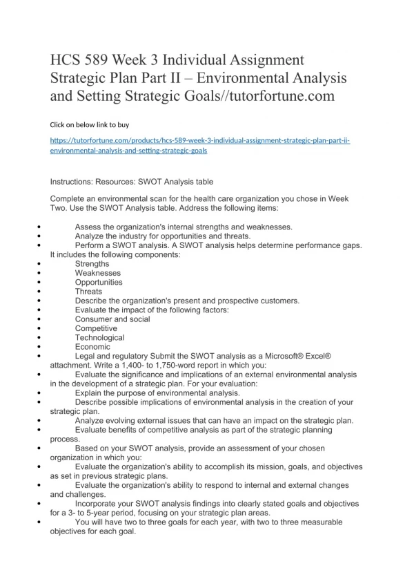 HCS 589 Week 3 Individual Assignment Strategic Plan Part II – Environmental Analysis and Setting Strategic Goals//tutorf